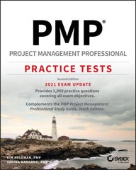 PMP Project Management Professional Practice Tests: 2021 Exam Update 2nd edition cena un informācija | Sociālo zinātņu grāmatas | 220.lv