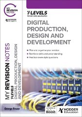 My Revision Notes: Digital Production, Design and Development T Level cena un informācija | Grāmatas pusaudžiem un jauniešiem | 220.lv