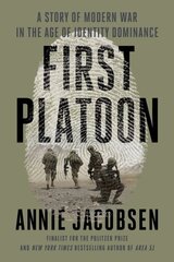 First Platoon: A Story of Modern War in the Age of Identity Dominance цена и информация | Книги по социальным наукам | 220.lv