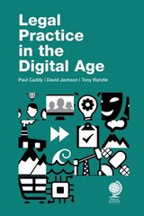Legal Practice in the Digital Age цена и информация | Книги по экономике | 220.lv