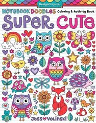 Notebook Doodles Super Cute: Coloring & Activity Book cena un informācija | Grāmatas par veselīgu dzīvesveidu un uzturu | 220.lv