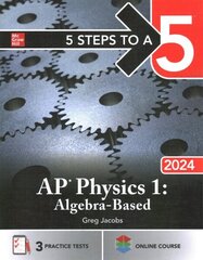 5 Steps to a 5: AP Physics 1: Algebra-Based 2024 цена и информация | Книги по экономике | 220.lv