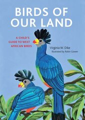 Birds of Our Land: A Child's Guide цена и информация | Книги для подростков и молодежи | 220.lv