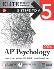 5 Steps to a 5: AP Psychology 2024 Elite Student Edition cena un informācija | Sociālo zinātņu grāmatas | 220.lv