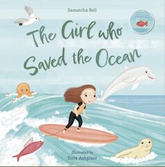 Girl who Saved the Ocean cena un informācija | Grāmatas mazuļiem | 220.lv