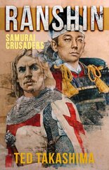 Ranshin: Samurai Crusaders цена и информация | Фантастика, фэнтези | 220.lv