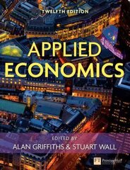 Applied Economics 12th edition cena un informācija | Ekonomikas grāmatas | 220.lv