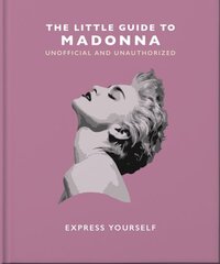 Little Guide to Madonna: Express yourself cena un informācija | Mākslas grāmatas | 220.lv