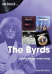 Byrds On Track: Every Album, Every Song цена и информация | Книги об искусстве | 220.lv