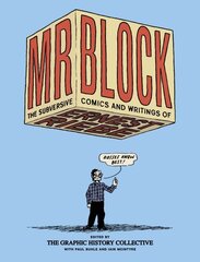 Mr. Block: The Subversive Comics and Writing of Ernest Riebe цена и информация | Книги об искусстве | 220.lv