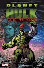 Planet Hulk: Worldbreaker cena un informācija | Fantāzija, fantastikas grāmatas | 220.lv