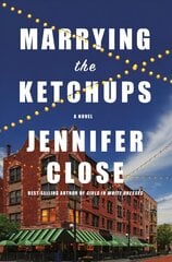 Marrying the Ketchups: A novel цена и информация | Фантастика, фэнтези | 220.lv