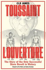 Toussaint Louverture: The Story of the Only Successful Slave Revolt in History цена и информация | Фантастика, фэнтези | 220.lv