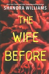 Wife Before: A Spellbinding Psychological Thriller with a Shocking Twist цена и информация | Фантастика, фэнтези | 220.lv