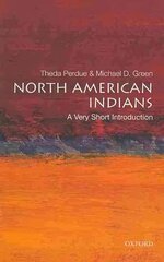 North American Indians: A Very Short Introduction: A Very Short Introduction цена и информация | Исторические книги | 220.lv