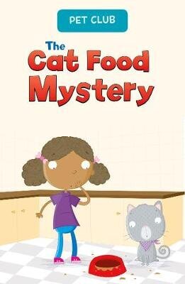 Cat Food Mystery: A Pet Club Story цена и информация | Grāmatas pusaudžiem un jauniešiem | 220.lv