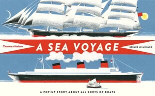 Sea Voyage: A Pop-Up Story About All Sorts of Boats cena un informācija | Grāmatas pusaudžiem un jauniešiem | 220.lv