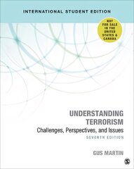 Understanding Terrorism - International Student Edition: Challenges, Perspectives, and Issues 7th Revised edition cena un informācija | Sociālo zinātņu grāmatas | 220.lv