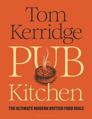 Pub Kitchen: The Ultimate Modern British Food Bible cena un informācija | Pavārgrāmatas | 220.lv