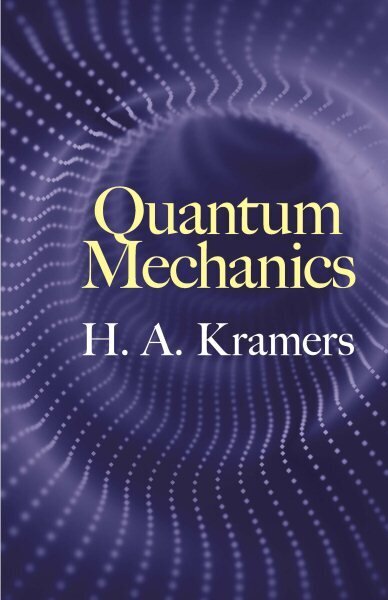 Quantum Mechanics цена и информация | Ekonomikas grāmatas | 220.lv