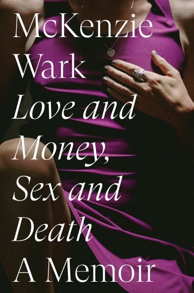 Love and Money, Sex and Death cena un informācija | Sociālo zinātņu grāmatas | 220.lv