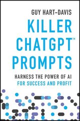 Killer ChatGPT Prompts: Harness the Power of AI for Success and Profit cena un informācija | Ekonomikas grāmatas | 220.lv