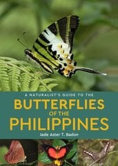 Naturalist's Guide to the Butterflies of the Philippines cena un informācija | Grāmatas par veselīgu dzīvesveidu un uzturu | 220.lv
