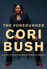 Forerunner: A Story of Pain and Perseverance in America cena un informācija | Biogrāfijas, autobiogrāfijas, memuāri | 220.lv