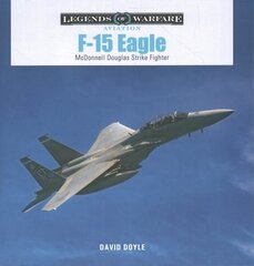 F-15 Eagle: McDonnell Douglas Strike Fighter cena un informācija | Sociālo zinātņu grāmatas | 220.lv