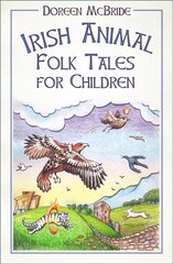 Irish Animal Folk Tales for Children цена и информация | Книги для подростков и молодежи | 220.lv