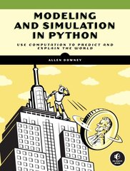 Modeling And Simulation In Python cena un informācija | Ekonomikas grāmatas | 220.lv