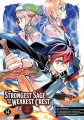 Strongest Sage With The Weakest Crest 14 цена и информация | Фантастика, фэнтези | 220.lv