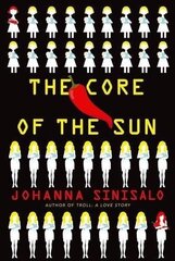 Core of the Sun Main цена и информация | Фантастика, фэнтези | 220.lv