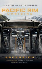 Pacific Rim Uprising - Ascension cena un informācija | Fantāzija, fantastikas grāmatas | 220.lv