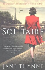 Solitaire: A captivating novel of intrigue and survival in wartime Paris cena un informācija | Fantāzija, fantastikas grāmatas | 220.lv
