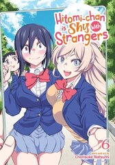 Hitomi-chan is Shy With Strangers Vol. 6 цена и информация | Фантастика, фэнтези | 220.lv