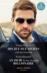 His Jet-Set Nights With The Innocent / An Heir For The Vengeful Billionaire: His Jet-Set Nights with the Innocent / an Heir for the Vengeful Billionaire cena un informācija | Fantāzija, fantastikas grāmatas | 220.lv