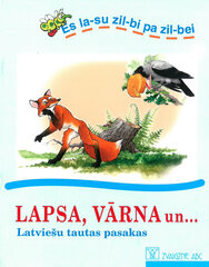 Lapsa, vārna un... Latviešu tautas pasaka цена и информация | Сказки | 220.lv