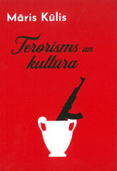 Terorisms un kultūra cena un informācija | Vēstures grāmatas | 220.lv