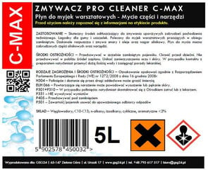 Šķidrs tīrīšanas līdzeklis detaļām un instrumentiem PRO CLEANER C-MAX 5L darbnīcas mazgātājam 10008691 цена и информация | Очистители | 220.lv