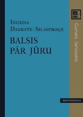 Balsis par jūru. Monogrāfija par Gunaru Janovski. Es esmu cena un informācija | Romāni | 220.lv