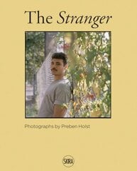 Preben Holst: The Stranger цена и информация | Книги по фотографии | 220.lv