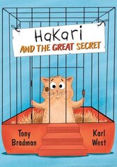 Hakari and the Great Secret: Fluency 3 cena un informācija | Grāmatas pusaudžiem un jauniešiem | 220.lv