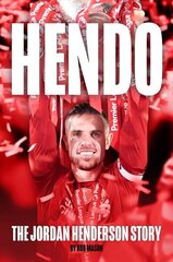 HENDO: The Jordan Henderson Story cena un informācija | Biogrāfijas, autobiogrāfijas, memuāri | 220.lv