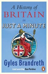 History of Britain in Just a Minute cena un informācija | Vēstures grāmatas | 220.lv