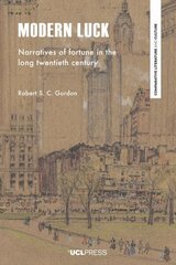 Modern Luck: Narratives of Fortune in the Long Twentieth Century cena un informācija | Sociālo zinātņu grāmatas | 220.lv