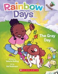 Gray Day: An Acorn Book (Rainbow Days #1) цена и информация | Книги для подростков и молодежи | 220.lv