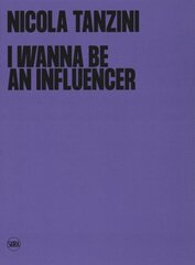 I Wanna Be An Influencer (Bilingual edition) цена и информация | Книги по фотографии | 220.lv
