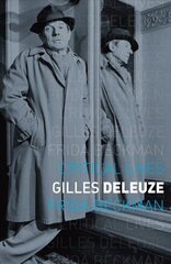 Gilles Deleuze цена и информация | Биографии, автобиогафии, мемуары | 220.lv