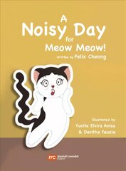 Noisy Day for Meow Meow cena un informācija | Grāmatas mazuļiem | 220.lv